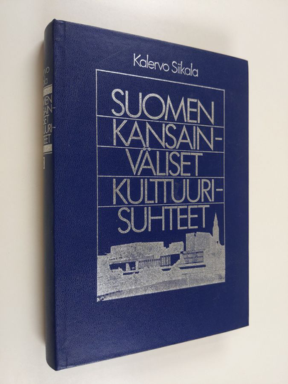 Kalervo Siikala : Suomen kansainväliset kulttuurisuhteet