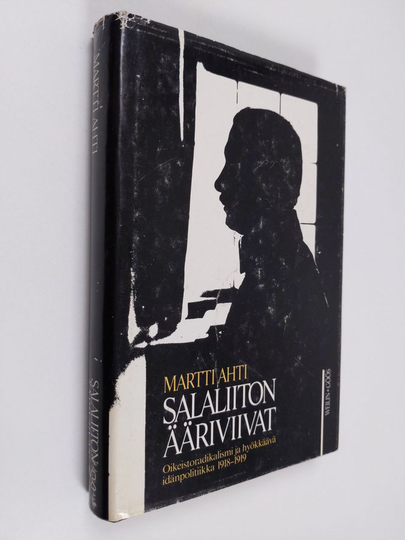 Martti Ahti : Salaliiton ääriviivat : oikeistoradikalismi ja hyökkäävä idänpolitiikka 1918-1919