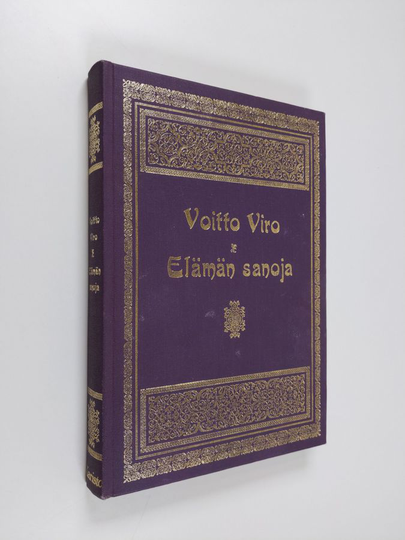 Voitto Viro : Elämän sanoja : 101 sanaa Raamatusta