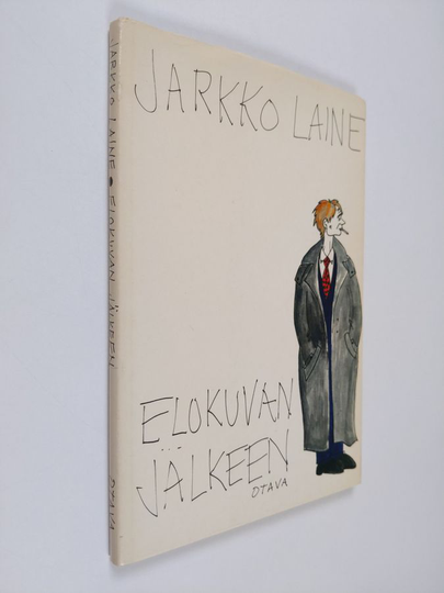 Jarkko Laine : Elokuvan jälkeen : runoja