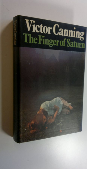 Victor Canning : The finger of Saturn