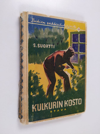Sirkka Suortti : Kulkurin kosto : poikien seikkailuja