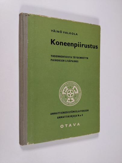 Väinö Valkola : Koneenpiirustus
