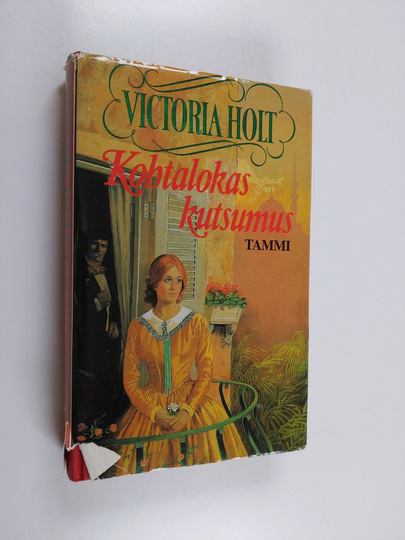Victoria Holt : Kohtalokas kutsumus