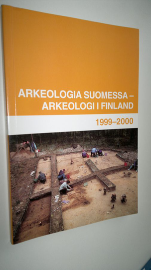 Arkeologia Suomessa 1999-2000
