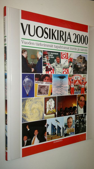 Vuosikirja 2000 : vuoden tärkeimmät tapahtumat kuvin ja sanoin