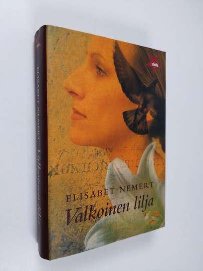 Elisabet Nemert : Valkoinen lilja