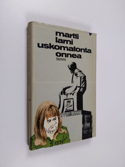 Martti Larni : Uskomatonta onnea : pakinoita