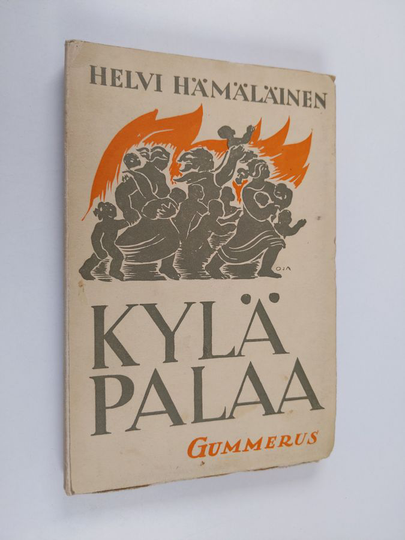 Helvi Hämäläinen : Kylä palaa