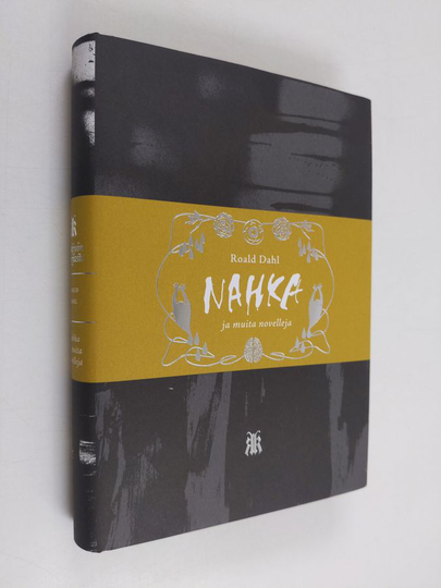 Roald Dahl : Nahka ja muita novelleja