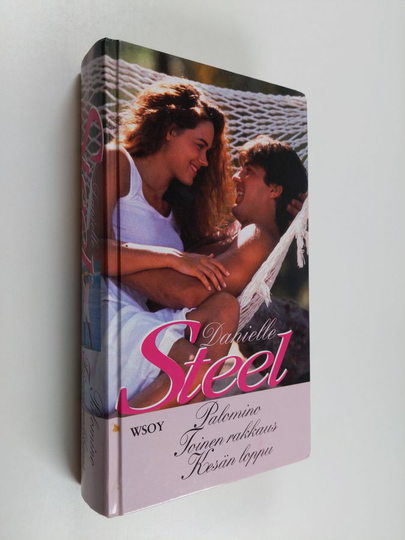 Danielle Steel : Palomino ; Toinen rakkaus ; Kesän loppu