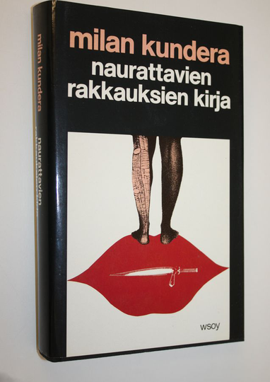 Milan Kundera : Naurattavien rakkauksien kirja