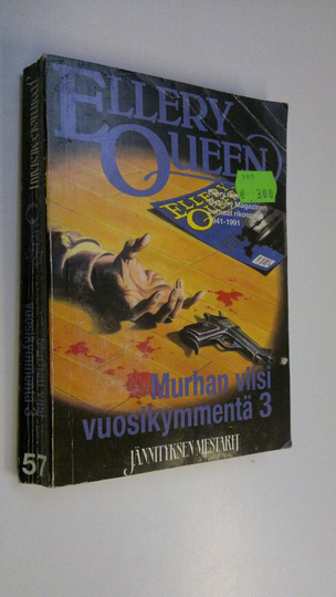 Ellery Queen (toim.) : Murhan viisi vuosikymmentä 3