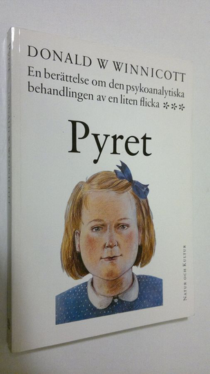 Donald W. Winnicott : Pyret : en berättelse om den psykoanalyitska behandlingen av en liten flicka