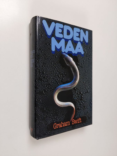 Graham Swift : Veden maa