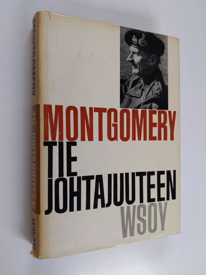 Bernard Law Montgomery : Tie johtajuuteen