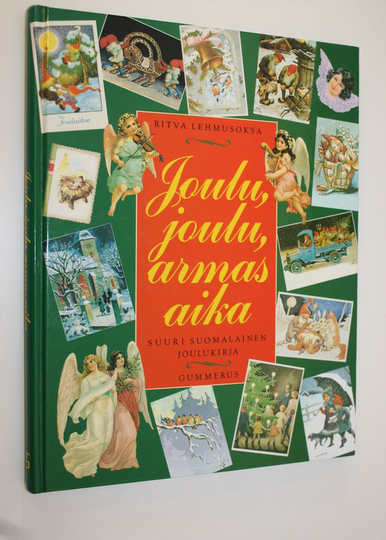 Ritva Lehmusoksa : Joulu, joulu, armas aika