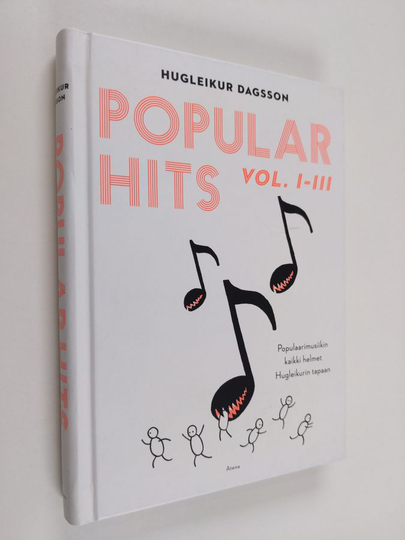 Hugleikur Dagsson : Popular hits, Vol. I-III - Populaarimusiikin kaikki helmet Hugleikurin tapaan