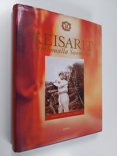 Jorma Tuomi-Nikula : Keisarit kesälomalla Suomessa