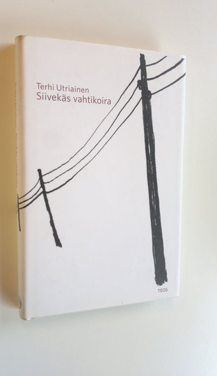 Terhi Utriainen : Siivekäs vahtikoira