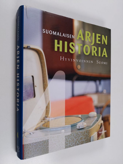 Suomalaisen arjen historia 4, Hyvinvoinnin Suomi