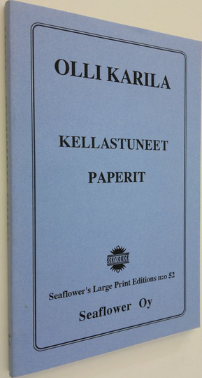 Olli Karila : Kellastuneet paperit ja muita jännityskertomuksia