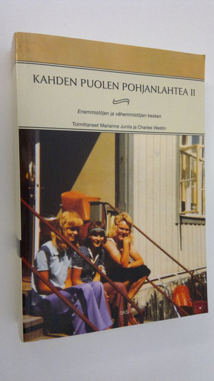 Marianne ym. Junila (toim.) : Kahden puolen Pohjanlahtea 2, Enemmistöjen ja vähemmistöjen kesken