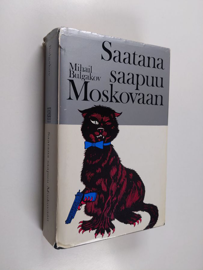 Mihail Bulgakov : Saatana saapuu Moskovaan