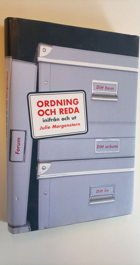 Julie Morgenstern : Ordning och reda inifrån och ut