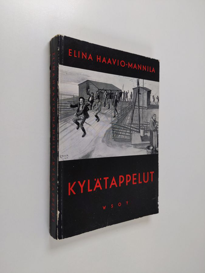 Elina Haavio-Mannila : Kylätappelut : sosiologinen tutkimus Suomen kylätappeluinstituutiosta