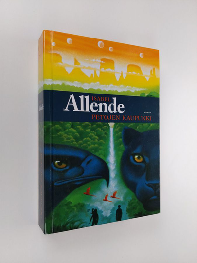 Isabel Allende : Petojen kaupunki