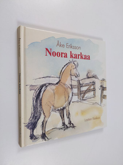 Åke Eriksson : Noora karkaa
