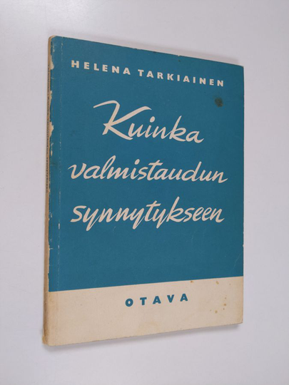 Helena Tarkiainen : Kuinka valmistaudun synnytykseen