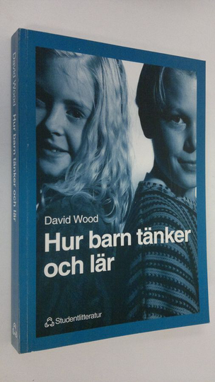 David Wood : Hur barn tänker och lär