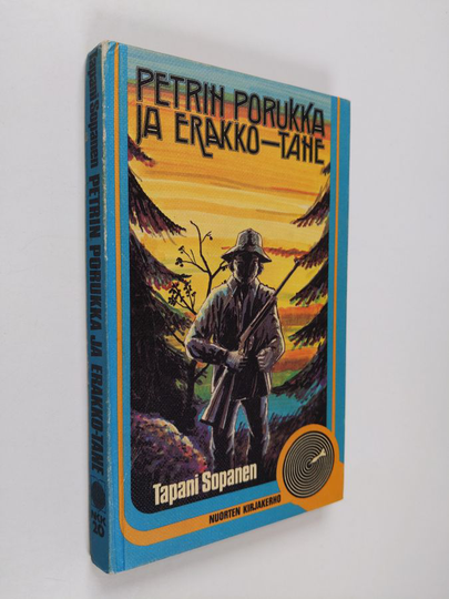 Tapani Sopanen : Petrin porukka ja Erakko-Tane