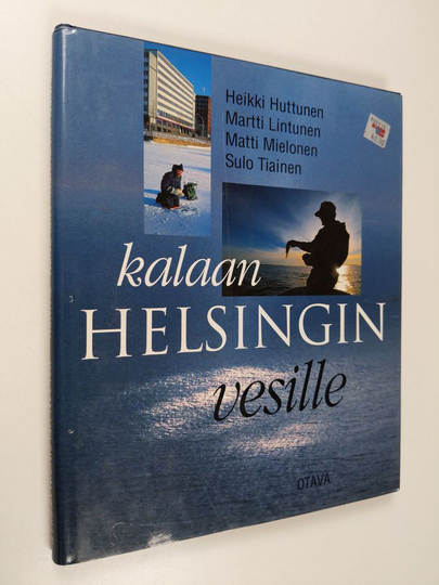 Heikki ym. Huttunen : Kalaan Helsingin vesille