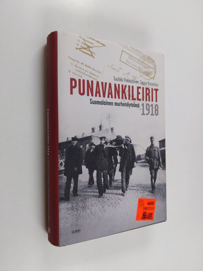 Tuulikki Pekkalainen : Punavankileirit 1918 : suomalainen murhenäytelmä