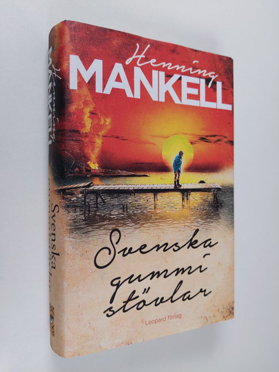 Henning Mankell : Svenska gummistövlar