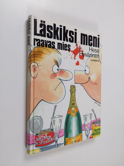 Hese Hyvärinen : Läskiksi meni, raavas mies