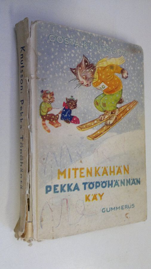 Gösta Knutsson : Mitenkähän Pekka Töpöhännän käy