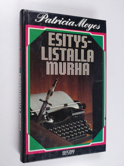 Patricia Moyes : Esityslistalla murha