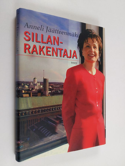 Anneli Jäätteenmäki : Sillanrakentaja
