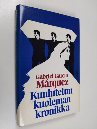 Gabriel Garcia Marquez : Kuulutetun kuoleman kronikka