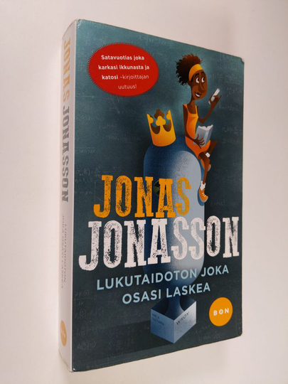 Jonas Jonasson : Lukutaidoton joka osasi laskea