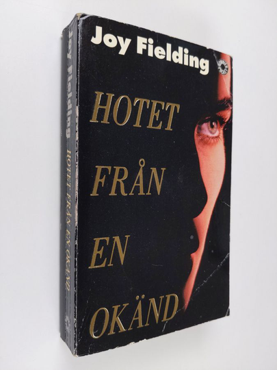 Joy Fielding : Hotet från en okänd