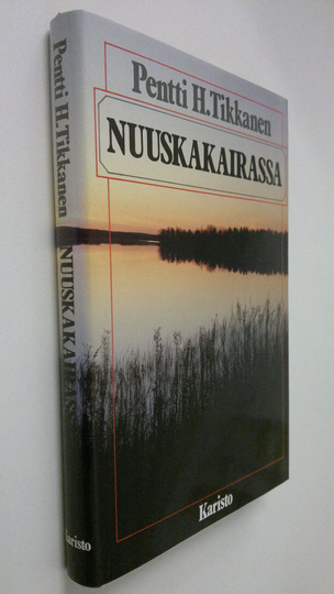 Pentti H. Tikkanen : Nuuskakairassa