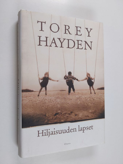 Torey Hayden : Hiljaisuuden lapset