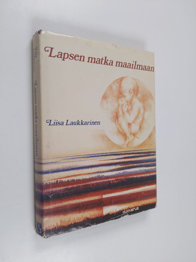 Liisa Laukkarinen : Lapsen matka maailmaan