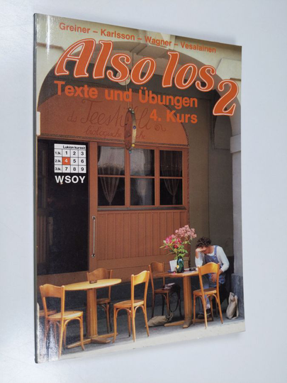 Michael Greiner : Also los 2, 4 Kurs : Texte und Ubungen