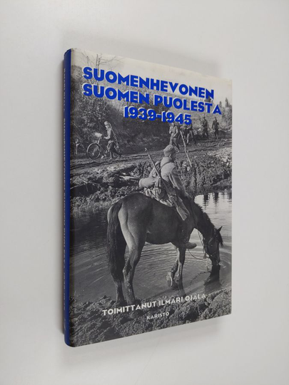 Suomenhevonen Suomen puolesta 1939-1945